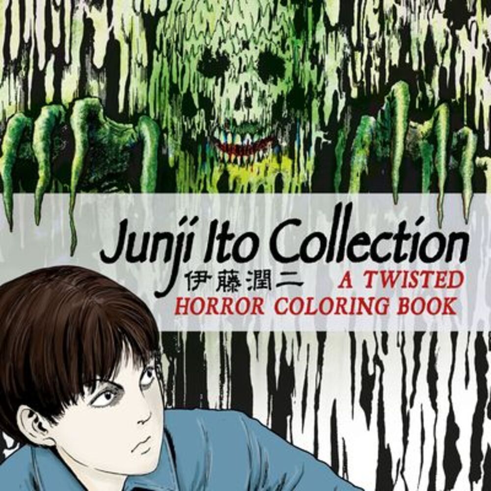 Junji Ito Collection: A Twisted Horror Coloring Book -- Junji Ito